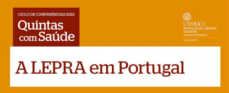 Imagem das Quintas com Saúde mais o texto A LEPRA em Portugal